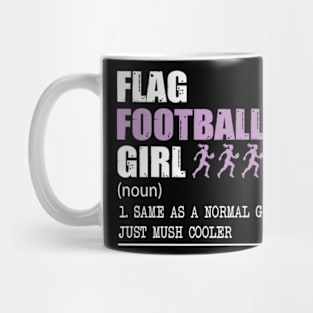 Flag Football Girl Definition Funny & Sassy Womans Sports Mug